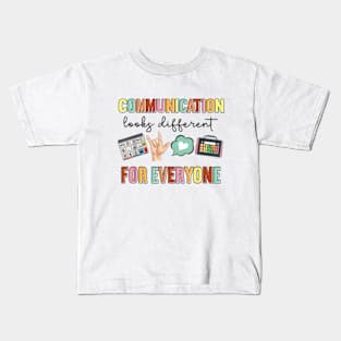 Communication Looks Different For Everyone Speech Therapy Kids T-Shirt